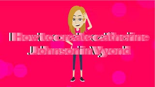 How To Create Catherine Johnson In Vyond