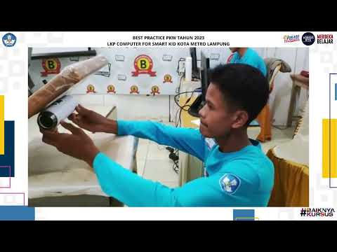 BEST PRACTICE PKW TAHUN 2023 LKP COMPUTER FOR SMART KID KOTA METRO LAMPUNG