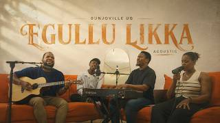 Egullu Likka // BunjoVille Ug // Worship Hub Song Session