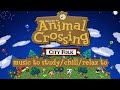 Animal Crossing City Folk: Music to study/chill/relax to