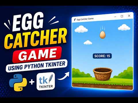 Egg Catcher Game Using Python Tkinter