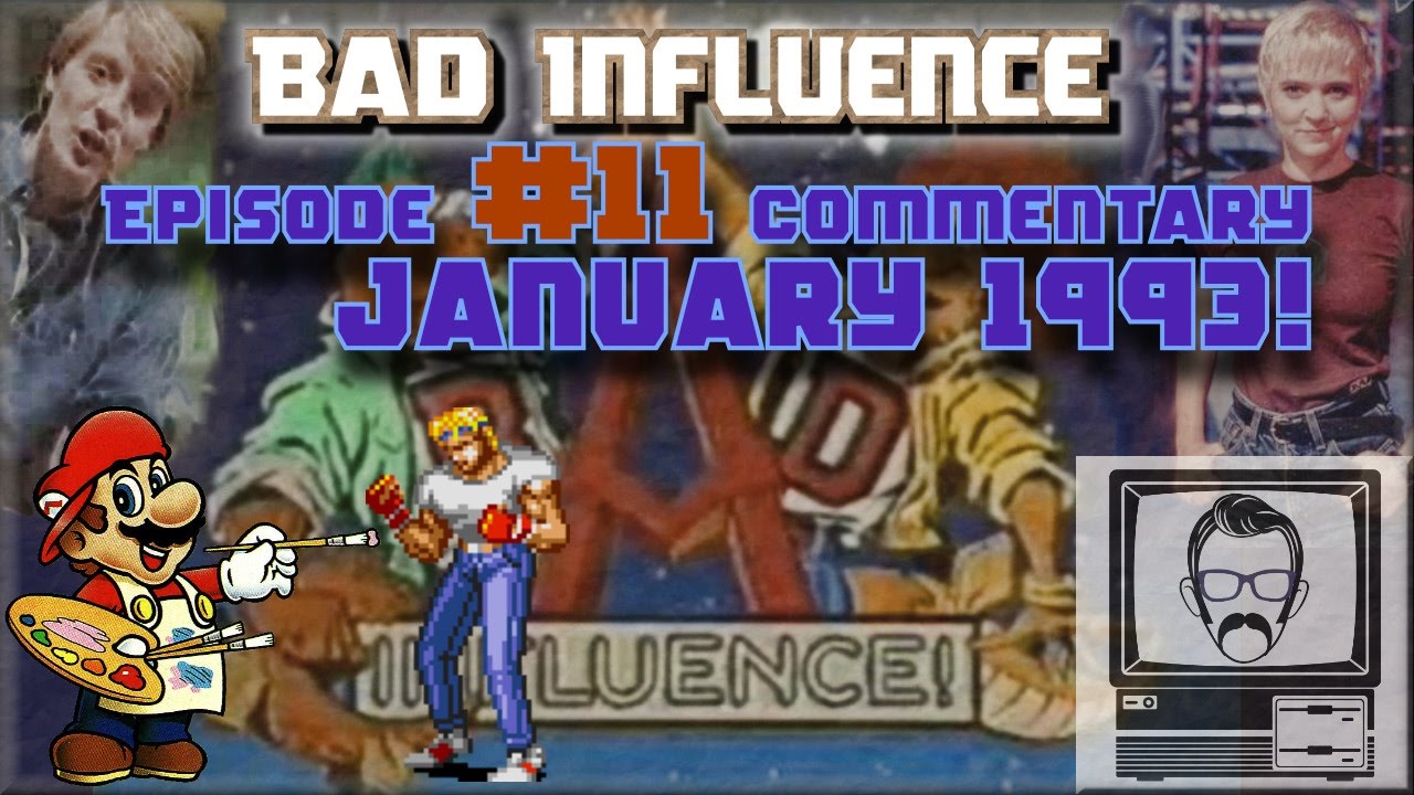 Bad Influence 1 11 Commentary 21st Jan 93 Nostalgia Nerd YouTube bad-influence-1-11-commentary-21st-jan-93-nostalgia-nerd-youtube