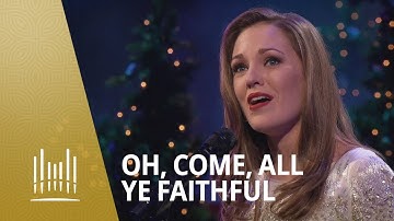 Oh, Come, All Ye Faithful | Laura Osnes and The Tabernacle Choir