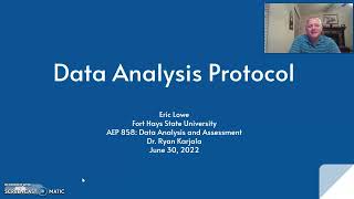 Eric Lowe- AEP 858- Module 12- Data Analysis Protocol