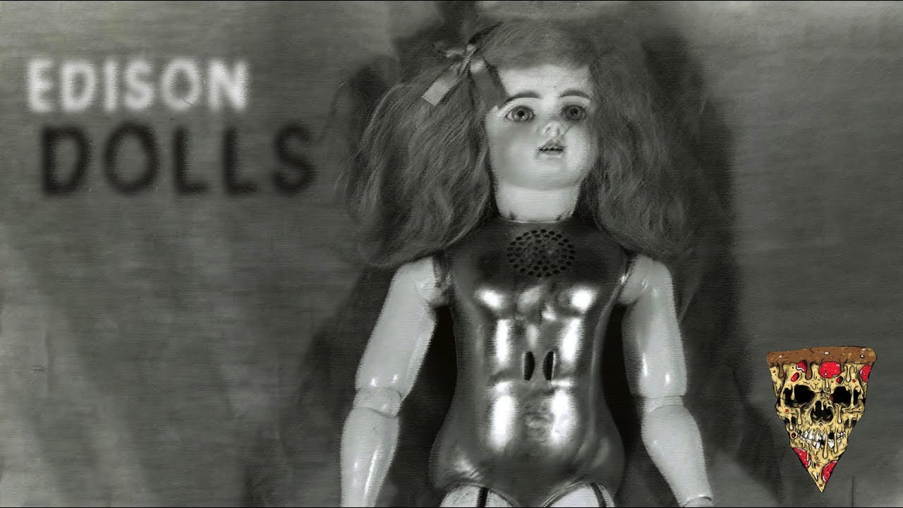 EDISON DOLLS Creepiest Talking Dolls Ever Made YouTube