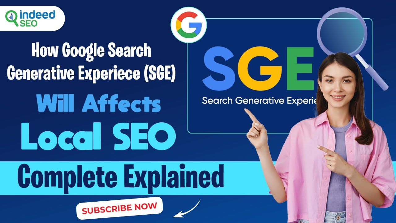 How Google Search Generative Experiece (SGE) Will Affects Local SEO ...