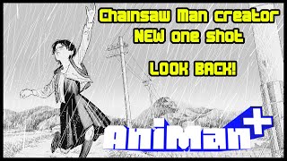 Tatsuki Fujimoto's (Chainsaw Man) NEW ONE SHOT!  LOOK BACK! | AM+ Clips