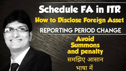 How do I declare Foreign Asset in ITR | Schedule FA in ITR | Disclosure of foreign Equity in ITR