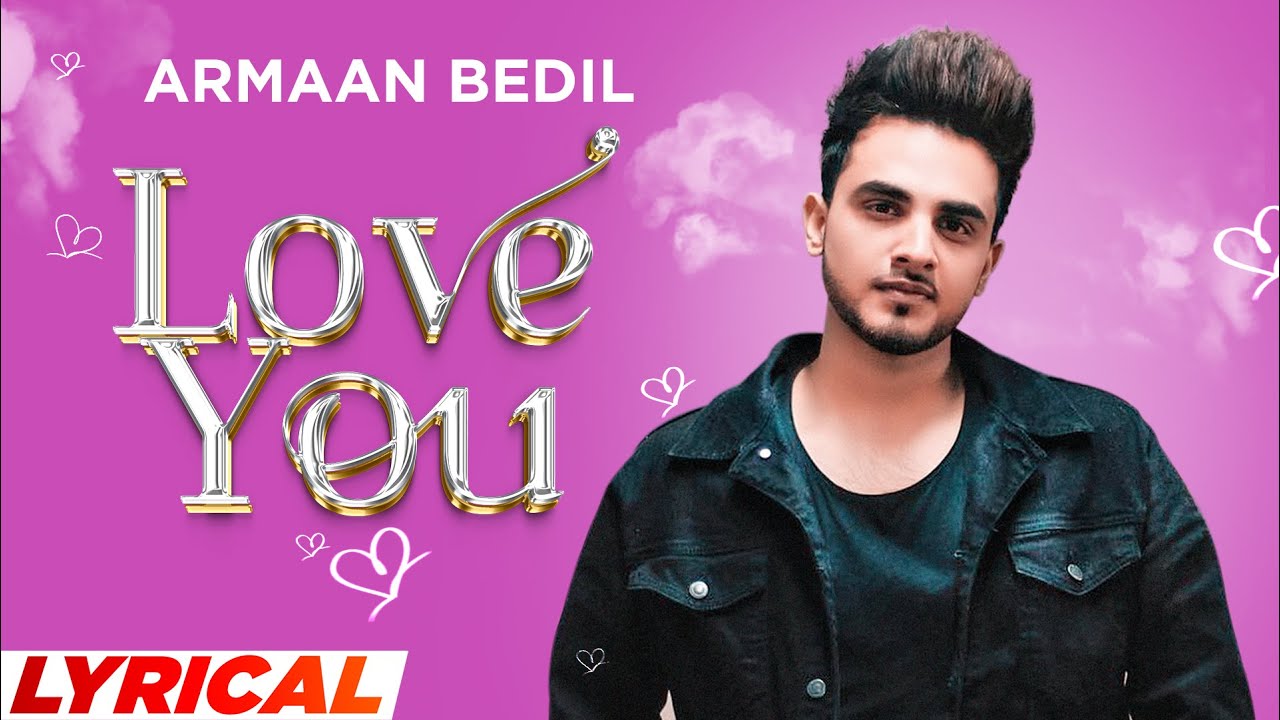 Love You (Lyrical) | Armaan Bedil | Bachan Bedil | Latest Punjabi Songs 2023 | Speed Records