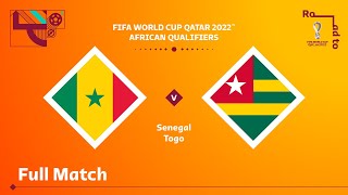 Senegal V Togo Qualifications Pour La Coupe Du Monde De La Fifa Qatar 2022 Youtube