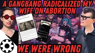 Researching A Gang Bang Radicalized My Wife Against Early-Stage Abortion (We Were Wrong)