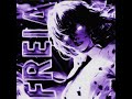 FREIA ULTRA SLOWED