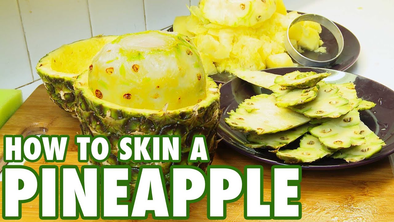 How To Skin A Pineapple YouTube
