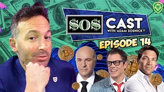 SOSCAST | EP 14 | Billionaires, Cash, & Jackass