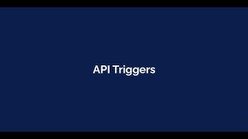 API triggers