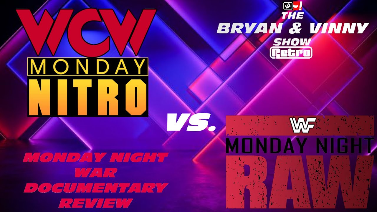 WCW vs. WWE Monday Night War documentary Episode 1 retro review: Bryan, Vinny & Craig Show