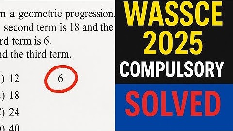 WASSCE 2025 (PART 3) Detailed explanation on Questions that DROPPED in Elective Mathematics