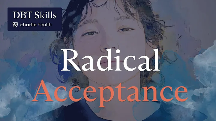 DBT Skills: Practicing Radical Acceptance for Emotional Freedom