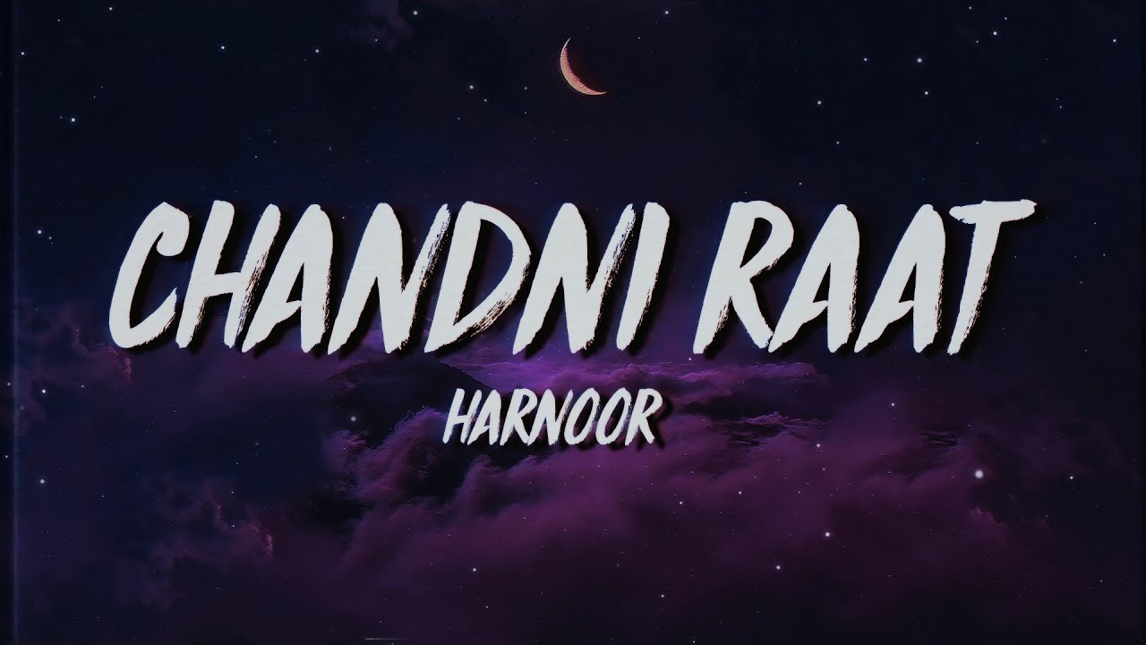 Harnoor   Chandni Raat LyricsMeaning
