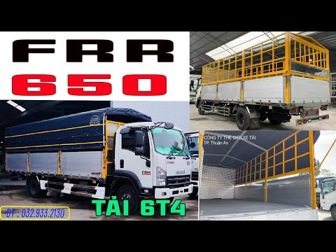 Video GIỚI THIỆU XE TẢI FRR 650 MUI BẠT ISUZU 6T5 THÙNG VÁ... - youtube