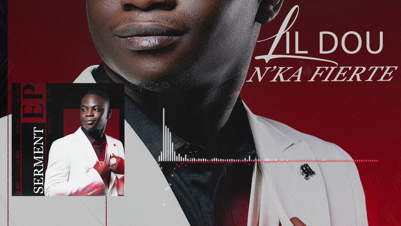 Lil Dou - N'ka fierté (Son Officiel)