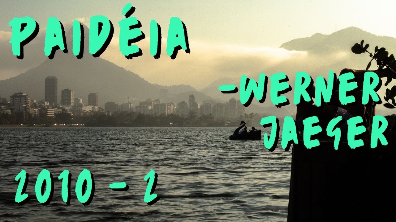 Paidéia - Werner Jaeger. Por Monir Nasser. Áudio restaurado.