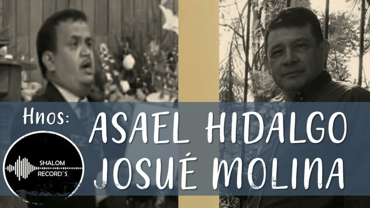 Hnos. Asael Hidalgo y Josué Molina
