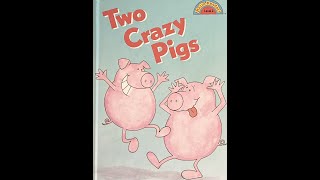 Two Crazy Pigs By Karen Berman Nagel - Read Out Loud
