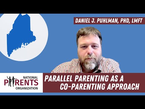 Parallel Parenting: An Innovative Approach to Co-Parenting with Daniel J. Puhlman, PhD, LMFT