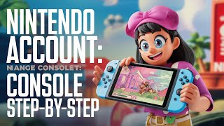 How to Change the Primary Console of Your Nintendo Account: Step-by-Step Guide