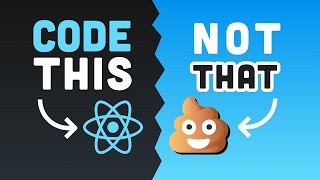 10 React Antipatterns to Avoid - Code This, Not That!