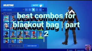 best blackout bag combos ( ruby shadows back bling ) | part 2