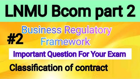 lnmu bcom part 2 business Regulatory framework important Question . Lecture 2