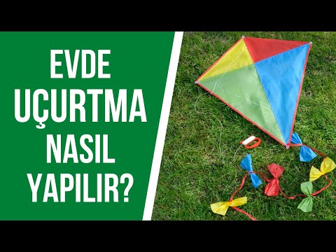 Evde En Kolay Uçurtma Nasıl Yapılır?