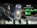Fallout 4 - Project Lunar Mod - New Settlement with Workshop - On The Moon - Under The Scope!