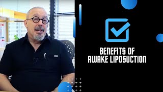 Benefits of Awake Liposuction