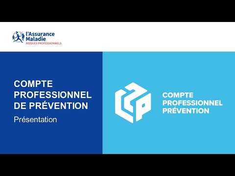 Présentation du Compte professionnel de prévention