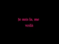 Je Suis Là Me Voilà Lyrics