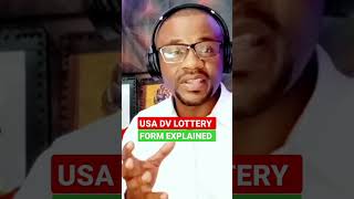 THIS IS WHAT TO FILL IN THE USA DV LOTTERY APPLICATION FORM