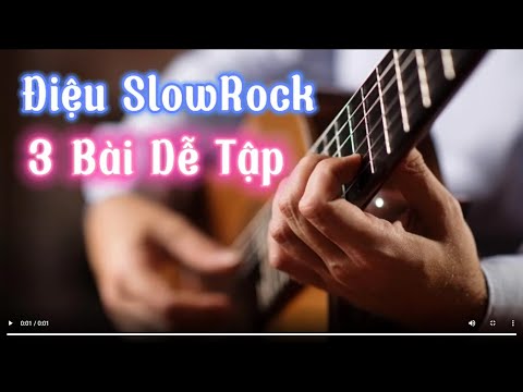 Video 3 Bài: Điệu SlowRock Hà Nội Mùa Vắng... Tự Học Đàn... - YouTube