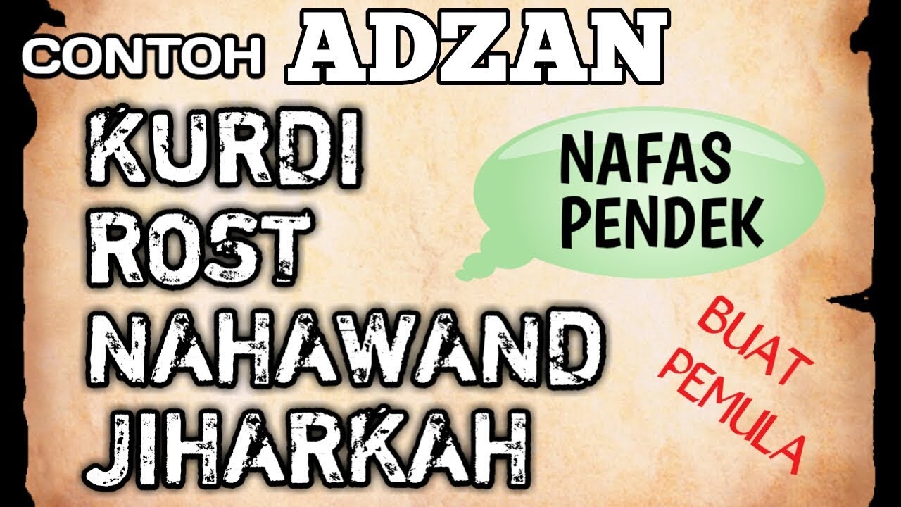 CONTOH TUTORIAL ADZAN KURDI NAHAWAND ROST JIHARKAH NAFAS PENDEK #COCOK