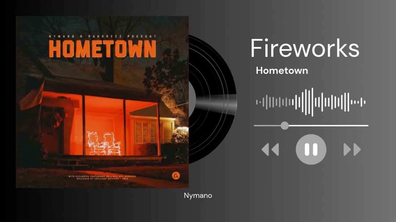 Fireworks - Hometown (Official Music Video) Nymano