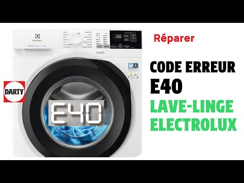 Mon lave linge Electrolux affiche le code erreur E40