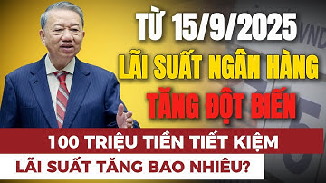 [PODCAST] Ngân Hàng Đua Nhau Tăng Lãi Suất - Gửi 100 Triệu Sinh Lời Bao Nhiêu?