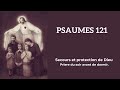 Psaume 121secours et protection de dieu  priere du soir avant de dormir psaume121 protection