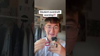 student overdraft warning This is not financial advice
