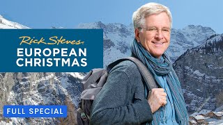 Rick Steves' European Christmas | Full Special