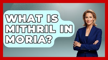 What Is Mithril In Moria? - Test