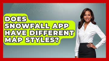 Does Snowfall App Have Different Map Styles? - Weather Watchdog