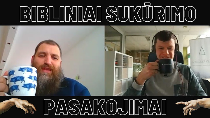 Apie ką kalba Biblijos sukūrimo pasakojimai? | + Algirdas Akelaitis